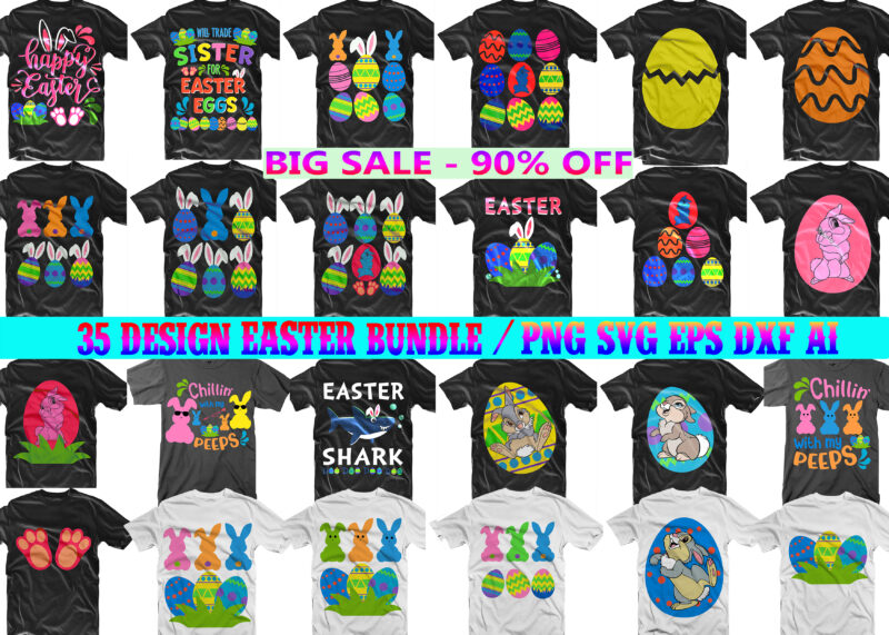 Easter Day SVG 35 Bundle, Bundle Easter, Easter Bundle, Rabbit egg easter, Happy easter day t shirt template, Rabbit egg Easter t shirt design