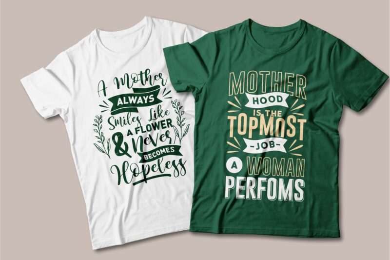 Mom t-shirt designs quotes bundle, Mother’s day quotes SVG bundle, Mom and son quotes, T-shirt designs bundle for commercial use, Vector t-shirt design, Motivational inspirational t-shirt designs pack collection