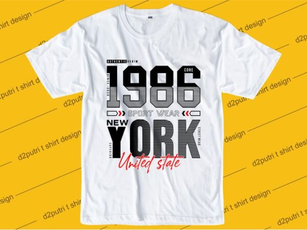 Urban street t shirt design graphic, vector, illustration new york city number 1986 lettering typography