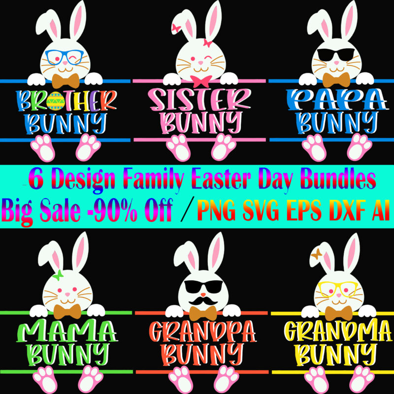 Easter Family SVG 6 Bundle, Happy easter day t shirt template, Bundle Easter t shirt design