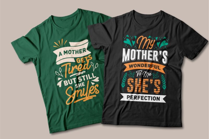 Mom t-shirt designs quotes bundle, Mother’s day quotes SVG bundle, Mom and son quotes, T-shirt designs bundle for commercial use, Vector t-shirt design, Motivational inspirational t-shirt designs pack collection