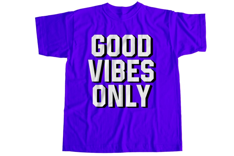 Good vibes only T-Shirt Design Bundle