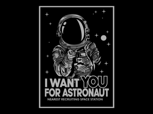 Astronaut recruiting poster t shirt vector