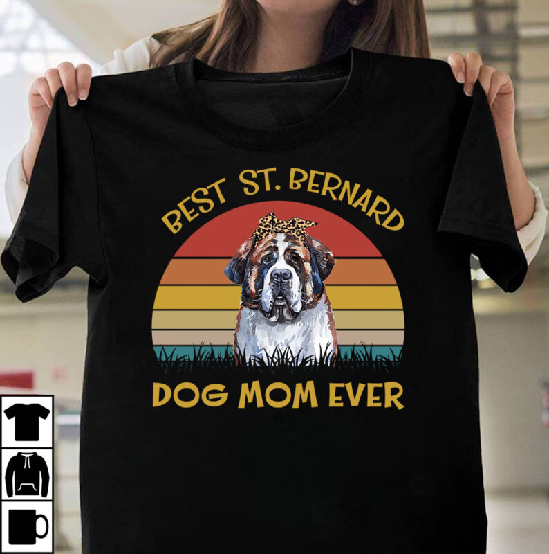 1 DESIGN 50 VERSIONS – Best Dog Mom Ever