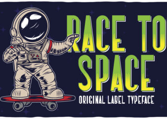 Race To Space label font with 6 editable t-shirt designs