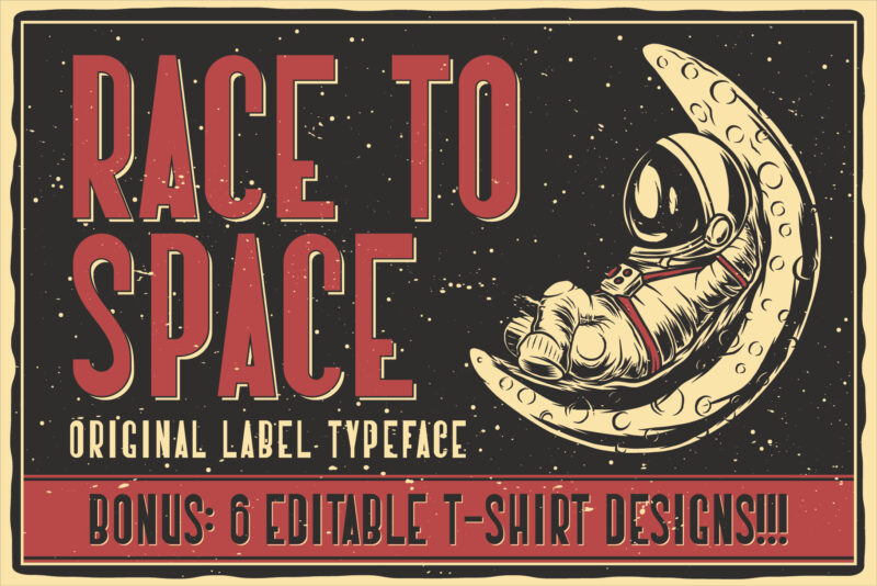 Race To Space label font with 6 editable t-shirt designs