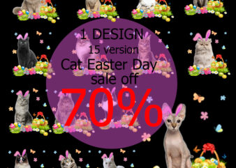 Cat Easter Day Bundle Png, Happy Easter’s Day Png, Ragdoll Bengal Png, Sphynx PNG Digital Download t shirt vector file