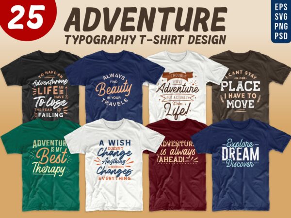 Adventure t-shirt design bundle. typography t shirt designs quotes pack collection. vector t shirt design for commercial use