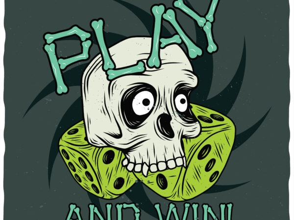 Play and win t shirt illustration