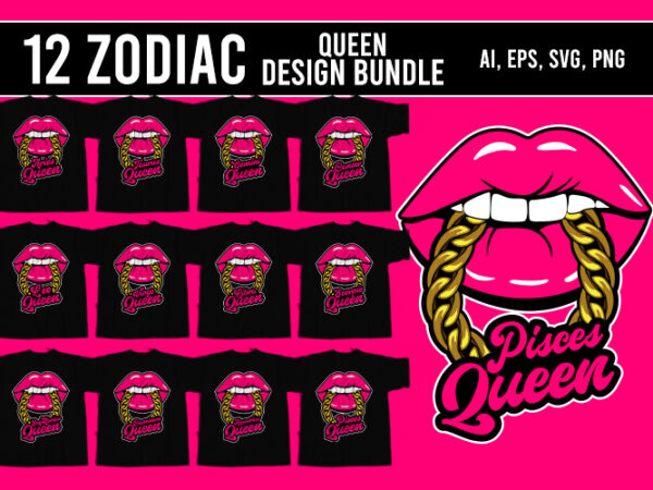 12 zodiac queen bundle t-shirt design