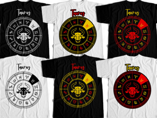 Taurus is my star, zodiac editable bundle t-shirt design