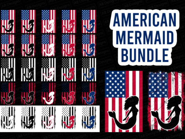 American mermaid flag bundle, usa flag, united state flag t-shirt design