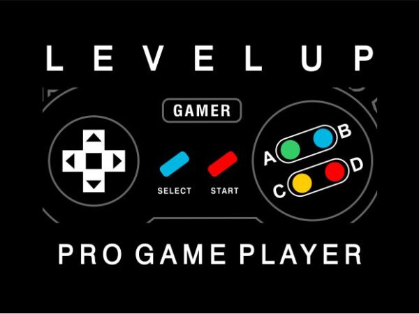 Gamer gaming game t shirt design graphic, vector, illustration level up pro game player lettering typography