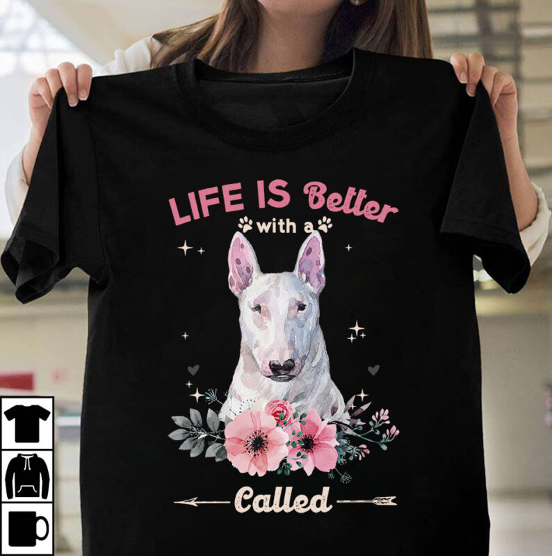 1 DESIGN 50 VERSIONS – DOGS Life is better with a dog called