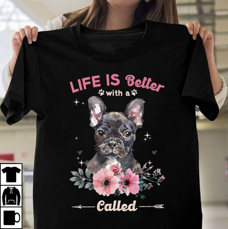 1 DESIGN 50 VERSIONS – DOGS Life is better with a dog called