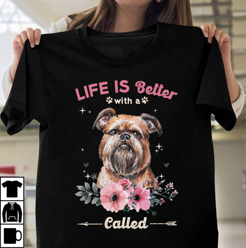 1 DESIGN 50 VERSIONS – DOGS Life is better with a dog called