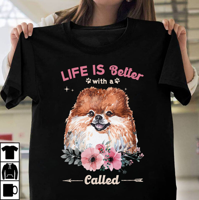 1 DESIGN 50 VERSIONS – DOGS Life is better with a dog called