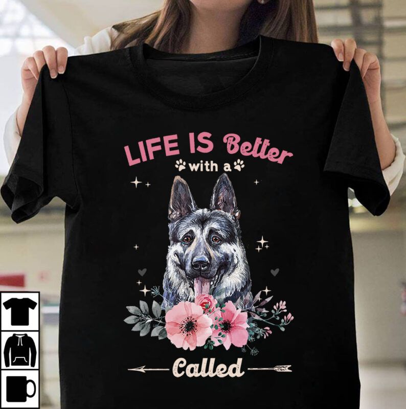 1 DESIGN 50 VERSIONS – DOGS Life is better with a dog called