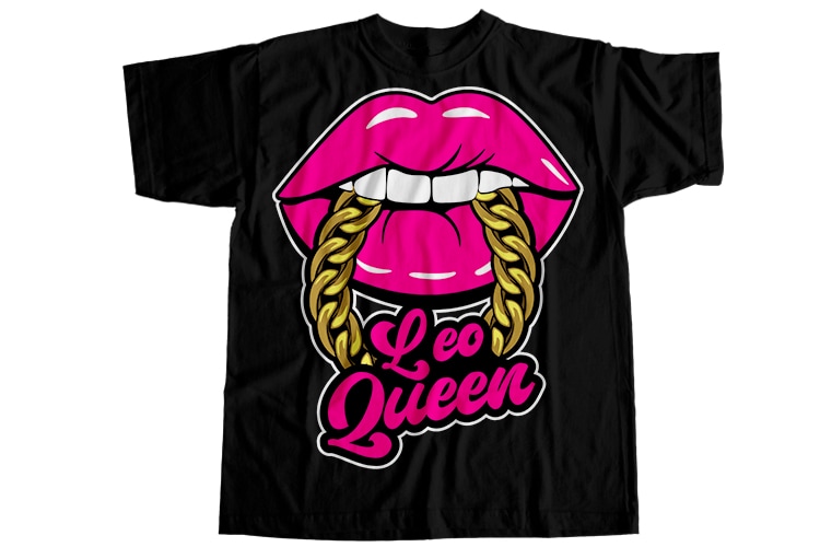 Leo queen T-Shirt Design