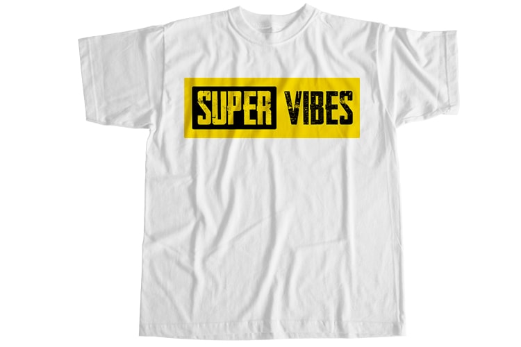 Super vibes T-Shirt Design