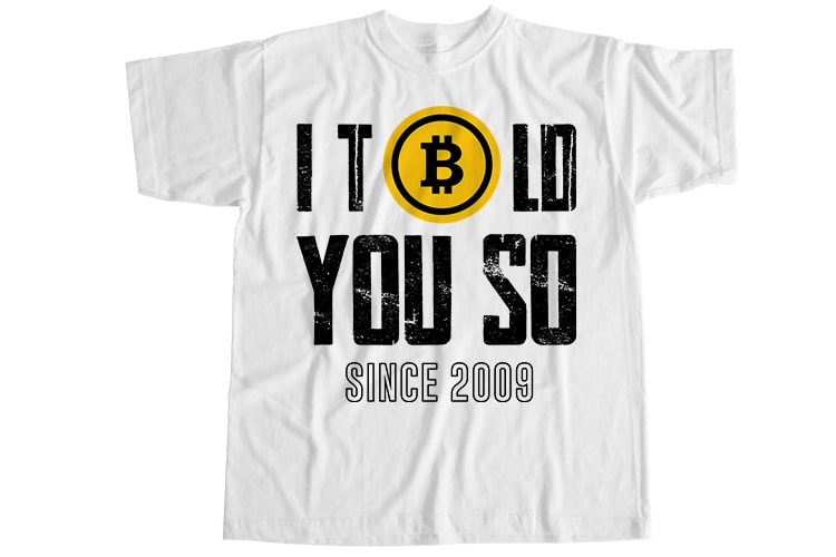 I told you so since 2009 T-Shirt Design