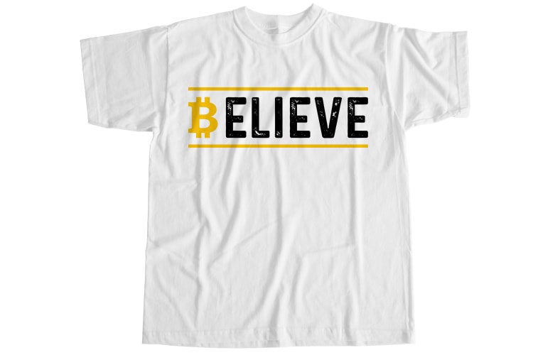 Believe T-Shirt Design