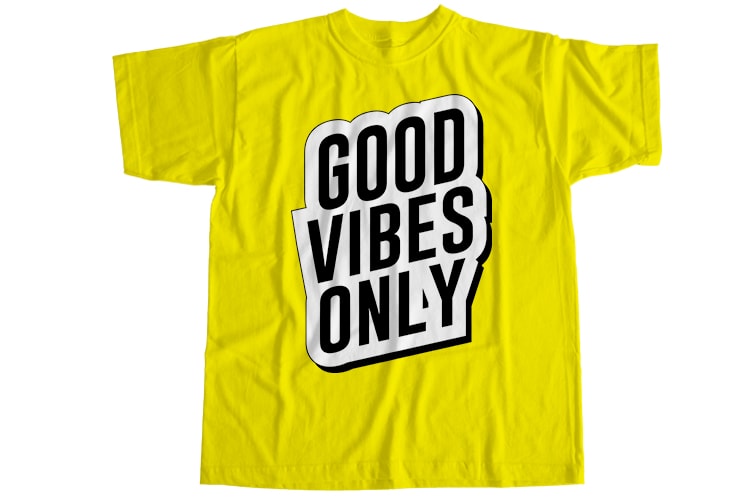 Good vibes only T-Shirt Design