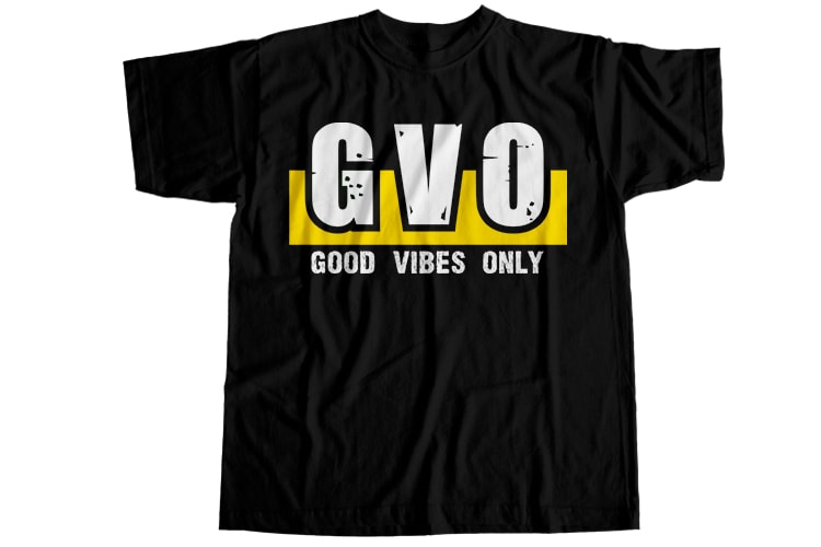 Good vibes good life T-Shirt Design