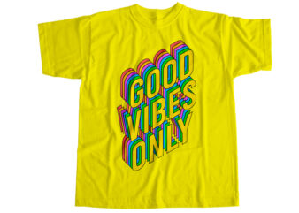 Good vibes only T-Shirt Design