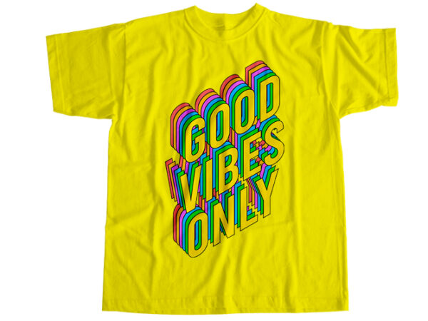 Good vibes only t-shirt design