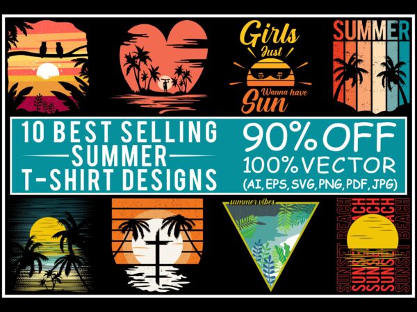 Summer t shirt design bundle, summer svg, summer svg bundle, bundle summer, summer design bundle, beach t shirt bundle, beach shirt svg, summer print png, 10 editable summer t shirt