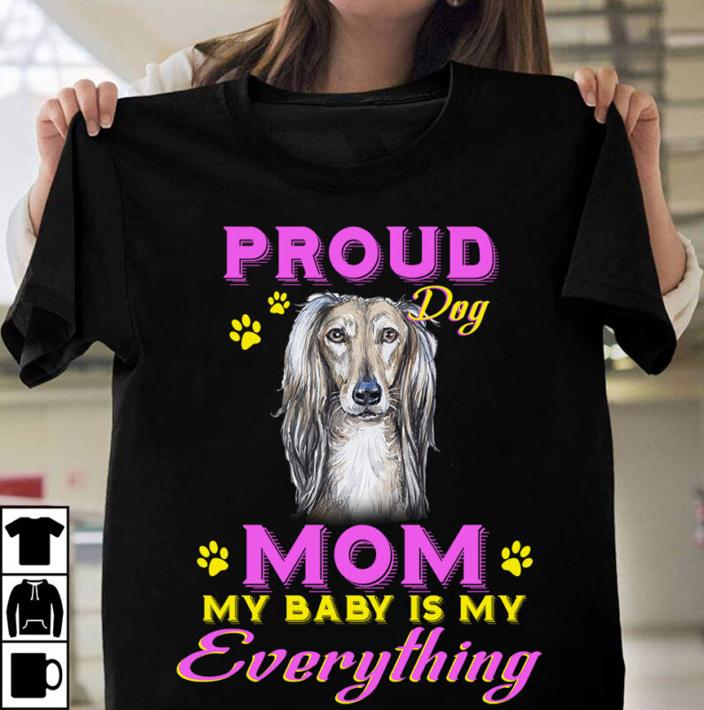 1 DESIGN 50 VERSIONS – DOGS Proud Dog Mom