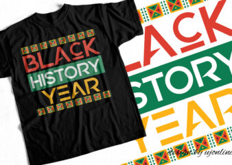 Black History Year – T-Shirt Design for African Americans – Black lives matter