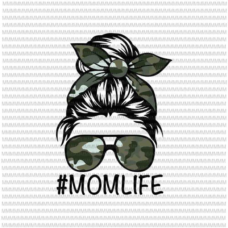 Download Momlife Svg Momlife Camo Army Svg Womens Dy Mom Life Camo Svg Mothers Day Svg Messy Bun Svg Momlife Camo Svg Momlife Army Buy T Shirt Designs