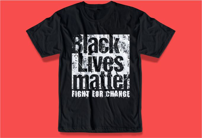 black lives matter t shirt design bundle graphic, vector, illustration black lives matter slogan,black lives matter quotes, lettering typography