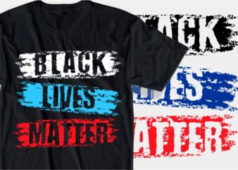 black lives matter quote t shirt design graphic, vector, illustration new inspiration motivation slogantypography