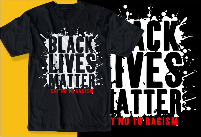 black lives matter t shirt design bundle graphic, vector, illustration black lives matter slogan,black lives matter quotes, lettering typography