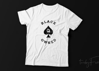 Black owned queen t shirt design with source files