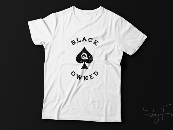 Black owned queen t shirt design with source files