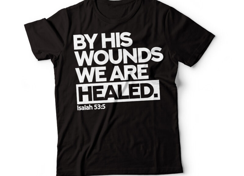 Christian bible verse typography design | bible quote typography | christian t-shirt design | bible t shirt designs