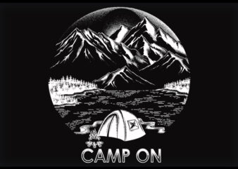 Camp On for Black and white background