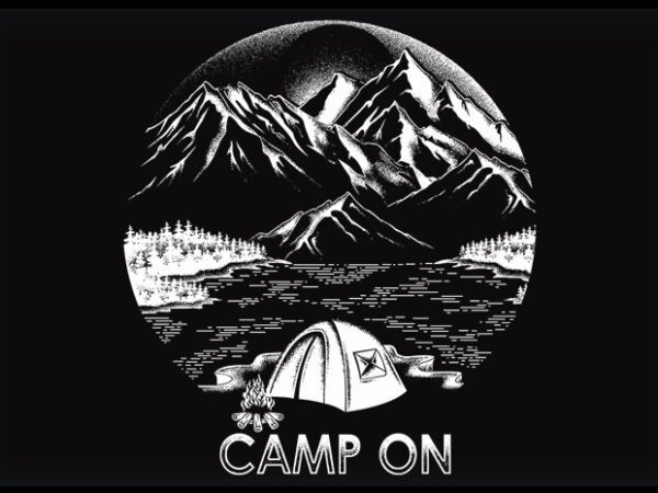 Camp on for black and white background t shirt vector file