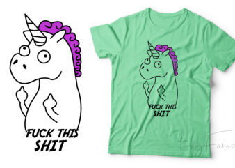 Fuck this shit | Shirt design for sale