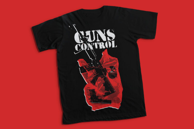 Guns Control t-shirt design