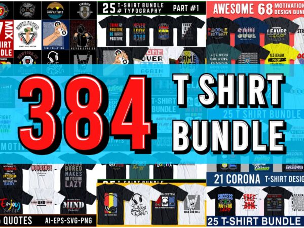t shirt design bundle, quotes t shirt design, gamer t shirt design, motivational t shirt design, music t shirt design, gaming t shirt design,mix t shirt design,corona t shirt design,mega bundle,big bundle,quotes t shirt,slogans t shirt, t shirt design bundle, quotes t shirt design, gamer t shirt design, motivational t shirt design, music t shirt design, gaming t shirt design,mix t shirt design,corona t shirt design,mega bundle,big bundle,quotes t shirt,slogans t shirt,