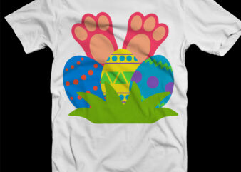 Happy easter day t shirt template, Egg Svg, Bunny feet svg, Easter t shirt design