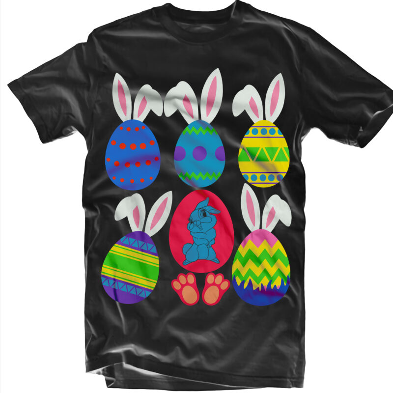 Bunny easter day, Easter bunny ears Svg, Bunny feet svg, Happy easter t shirt template