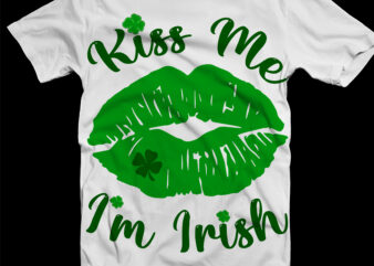 Lips, Kiss Me I’m Irish, Lucky Clover, St Patricks Day t shirt design
