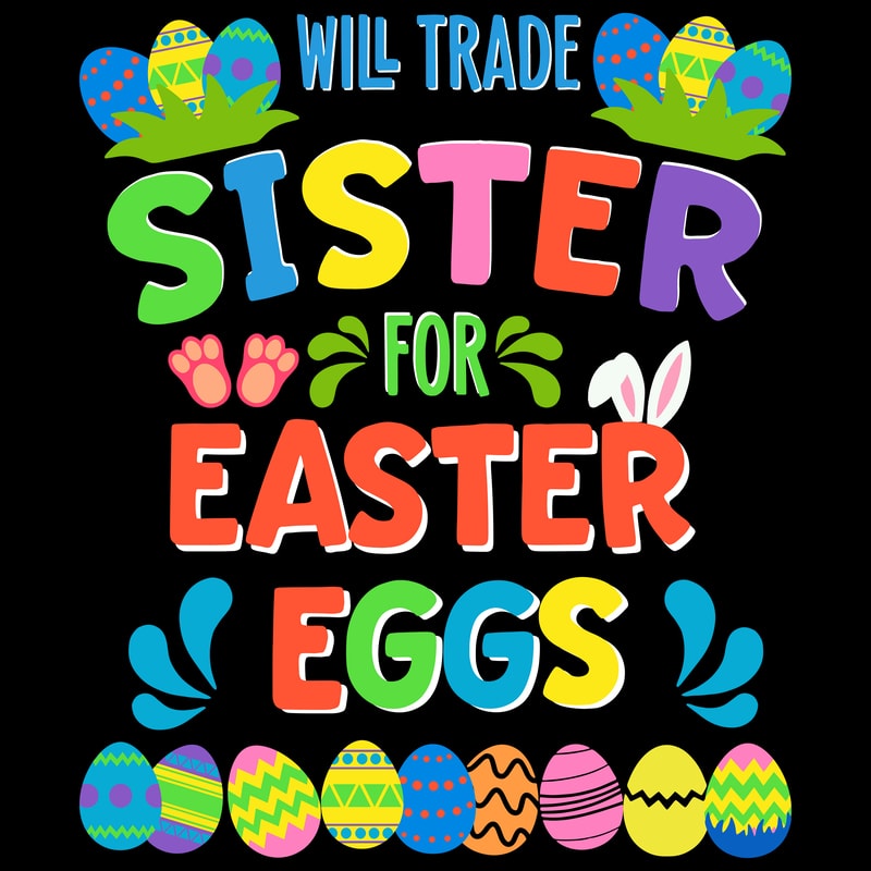 Easter candy tee shirt will trade brother will trade sister Easter cute design embroidery design instant digital downloadb