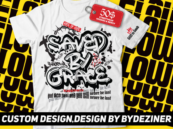 Streetwear design of christian bible graffiti art | bible quote typography design